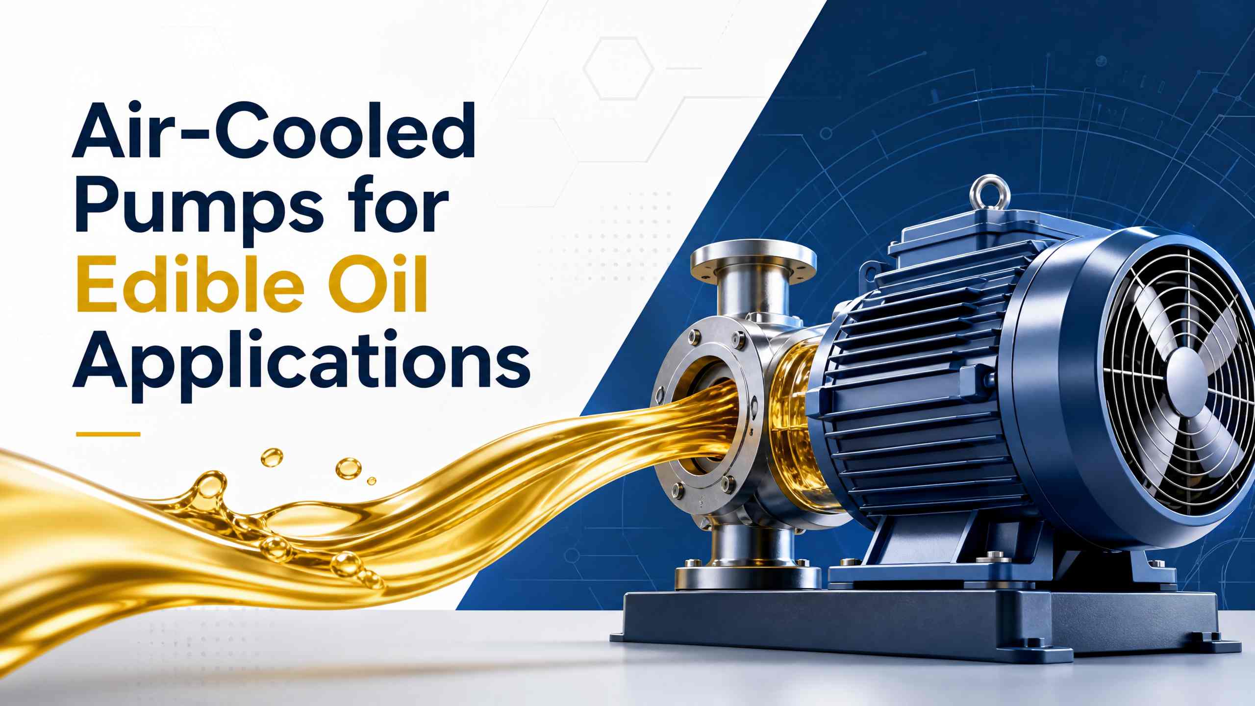 Edible oil air-cooled pumps